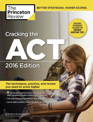 Cracking the ACT with 6 Practice Tests - Princeton Review