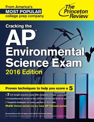 Cracking The Ap Environmental Science Exam, 2016 Edition - Review, Princeton