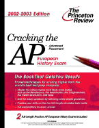 Cracking the AP European History, 2002-2003 Edition