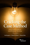 Cracking the Case Method: Legal Analysis for Law School Success
