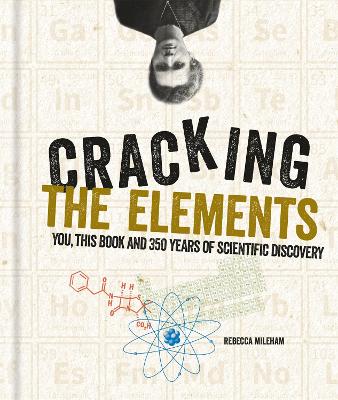 Cracking the Elements - Mileham, Rebecca
