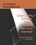 Cracking the Software Design Principles Part of an Interview: 12-Day Interview Prep Countdown