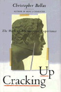 Cracking Up: The Work of Unconscious Experience