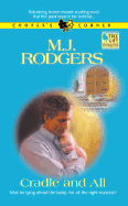 Cradle and All - Rodgers, M J