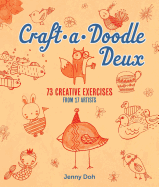 Craft-A-Doodle Deux: 73 Exercises for Creative Drawing
