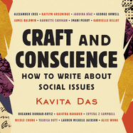 Craft and Conscience: How to Write about Social Issues