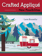 Crafted Appliqu� New Possibilities