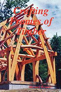 Crafting Frames of Timber