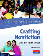Crafting Nonfiction: Intermediate: Lessons on Writing Process, Traits, and Craft