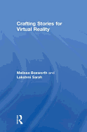 Crafting Stories for Virtual Reality