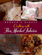 Crafting with Flea Market Fabrics