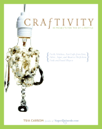 Craftivity: 40 Projects for the DIY Lifestyle