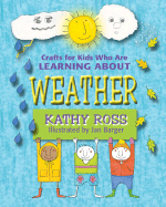 Crafts for Kids Who Are Learning about Weather