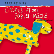 Crafts from Papier-Mache