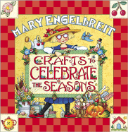 Crafts to Celebrate the Seasons