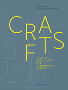 Crafts: Today's Anthology for Tomorrow's Crafts