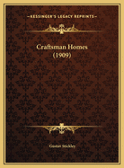 Craftsman Homes (1909)