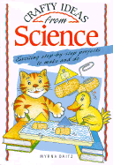 Crafty Ideas from Science