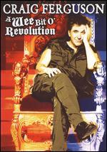 Craig Ferguson: A Wee Bit o' Revolution