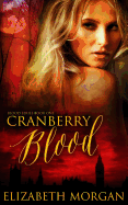 Cranberry Blood: Book One