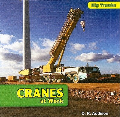 Cranes at Work - Addison, D R