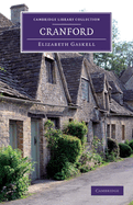 Cranford: By the Author of 'mary Barton', 'ruth', Etc.
