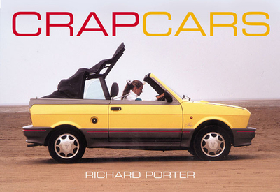 Crap Cars - Porter, Richard