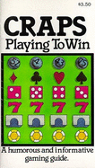 Craps: A Humorous and Informative Gaming Guide
