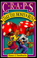 Craps: Take the Money and Run