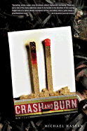Crash and Burn