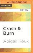 Crash & Burn