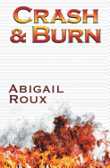 Crash & Burn