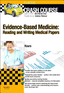 Crash Course Evidence-Based Medicine: Reading and Writing Medical Papers