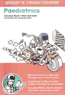 Crash Course: Paediatrics - Gardiner, Mark, and Budd, Christine