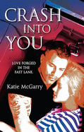 Crash into You