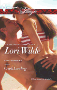 Crash Landing: Wild and Wicked