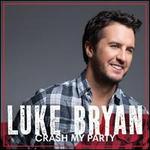 Crash My Party [Deluxe Edition]