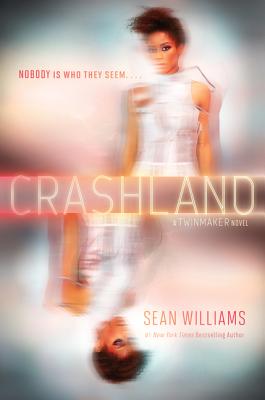 Crashland - Williams, Sean