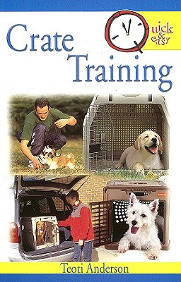 Crate Training - Anderson, Teoti
