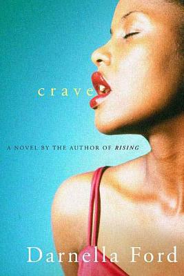 Crave - Ford, Darnella