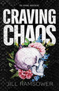 Craving Chaos