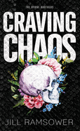 Craving Chaos