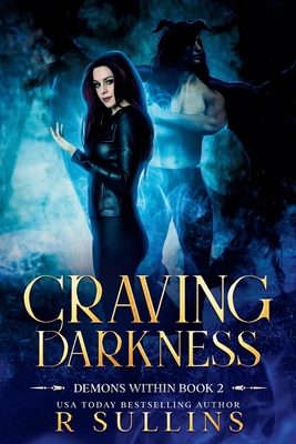 Craving Darkness - Sullins, R