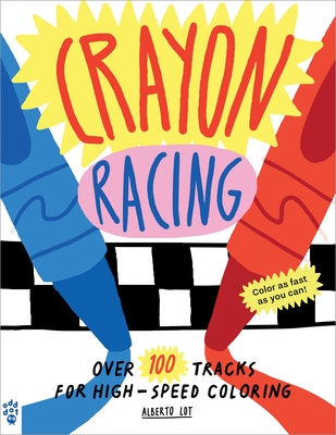 Crayon Racing: Over 100 Tracks for High-Speed Coloring - 