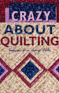 Crazy about Quilting: Confessions of an Average Quilter