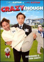 Crazy Enough
