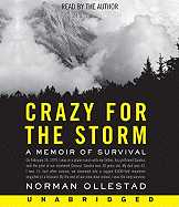 Crazy for the Storm: A Memoir of Survival