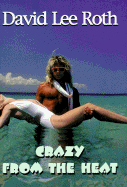 Crazy from the Heat