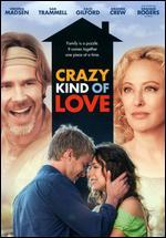 Crazy Kind of Love