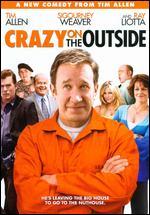 Crazy on the Outside